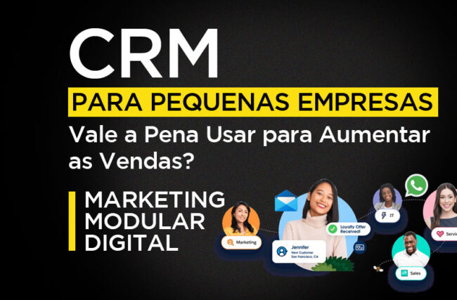 CRM para Pequenas Empresas: Vale a Pena Usar para Aumentar as Vendas?