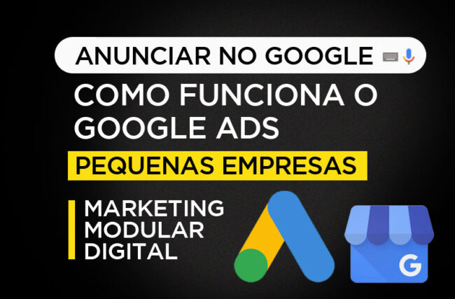 Anunciar no Google: Como Funciona o Google Ads